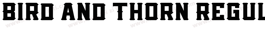 Bird and Thorn Regul字体转换